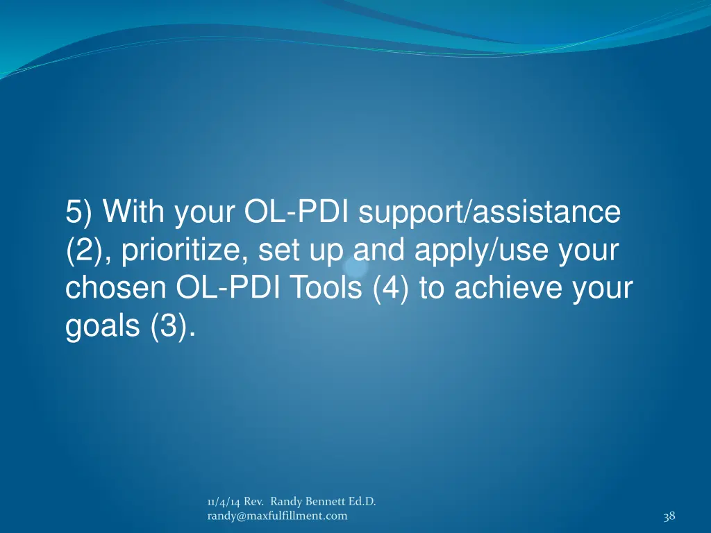 5 with your ol pdi support assistance