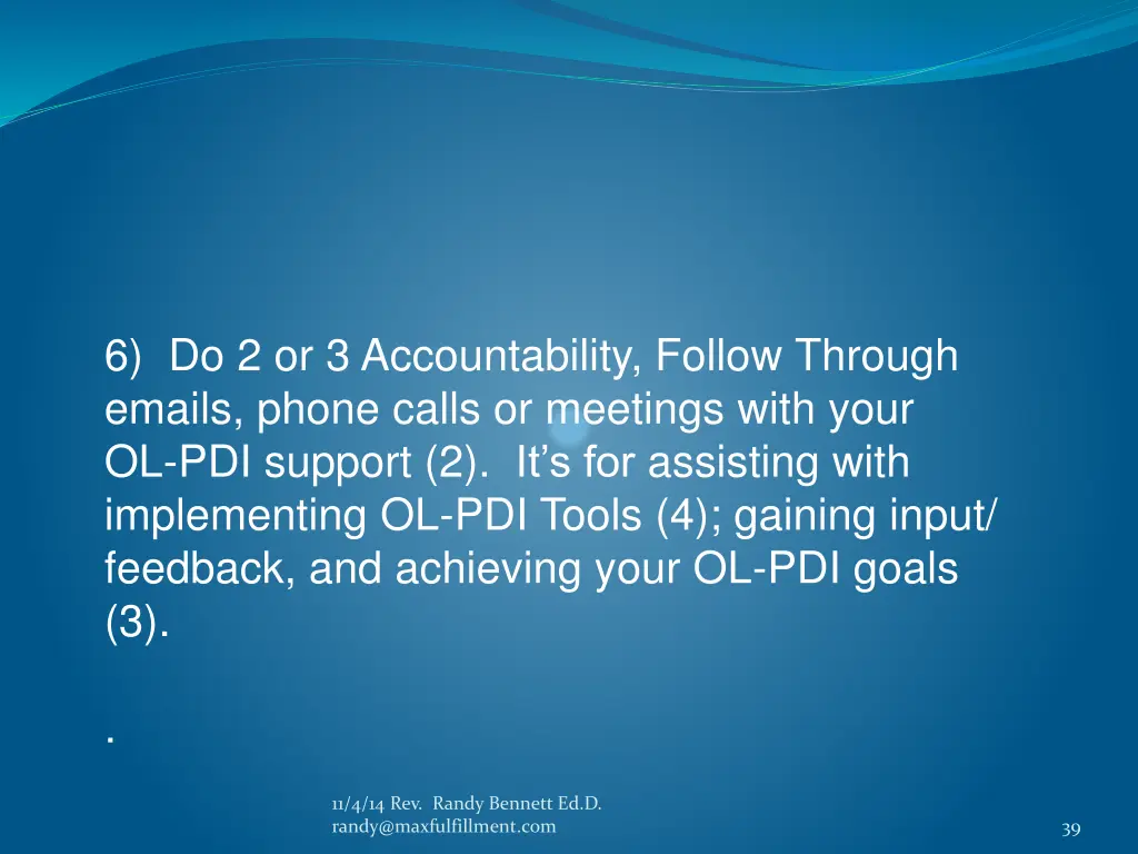 6 do 2 or 3 accountability follow through emails
