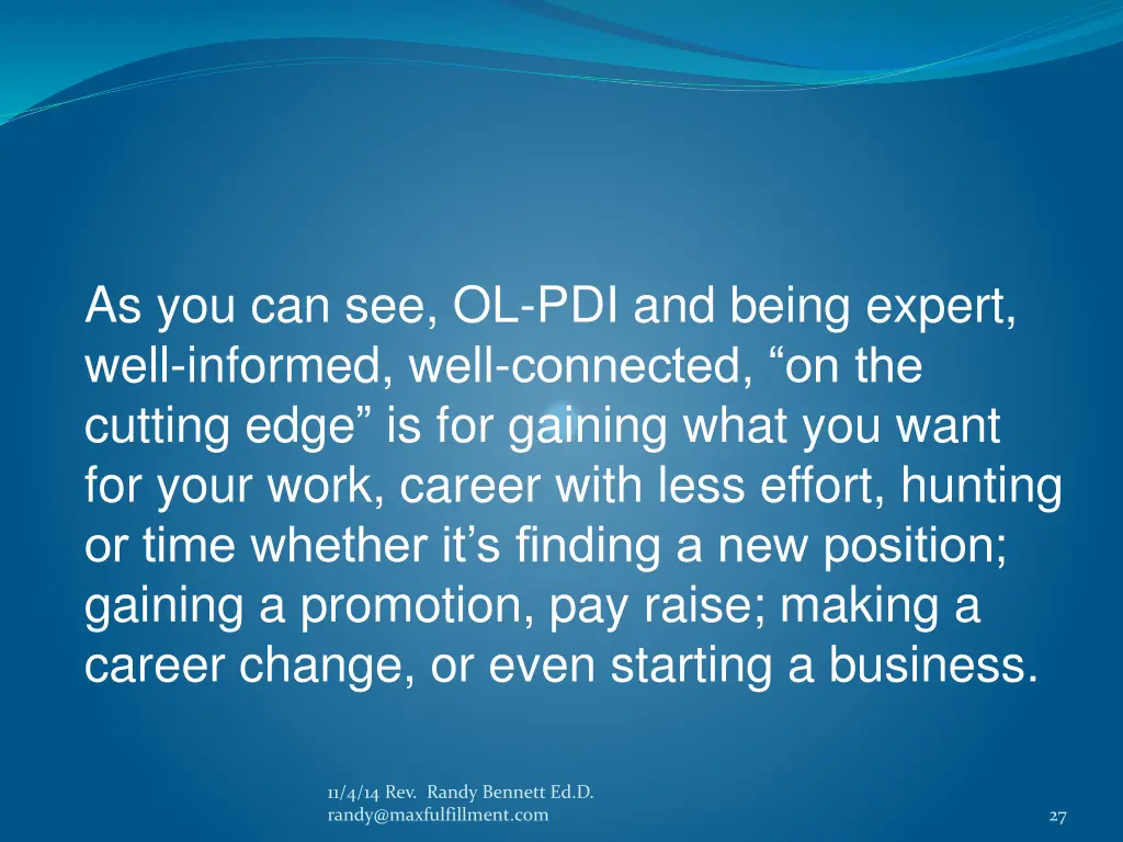 as you can see ol pdi and being expert well