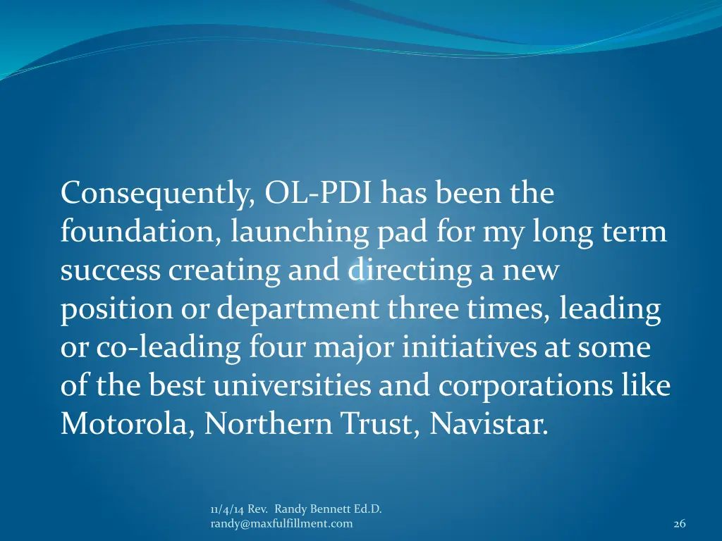 consequently ol pdi has been the foundation
