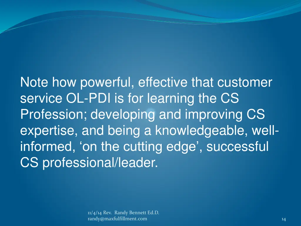 note how powerful effective that customer service
