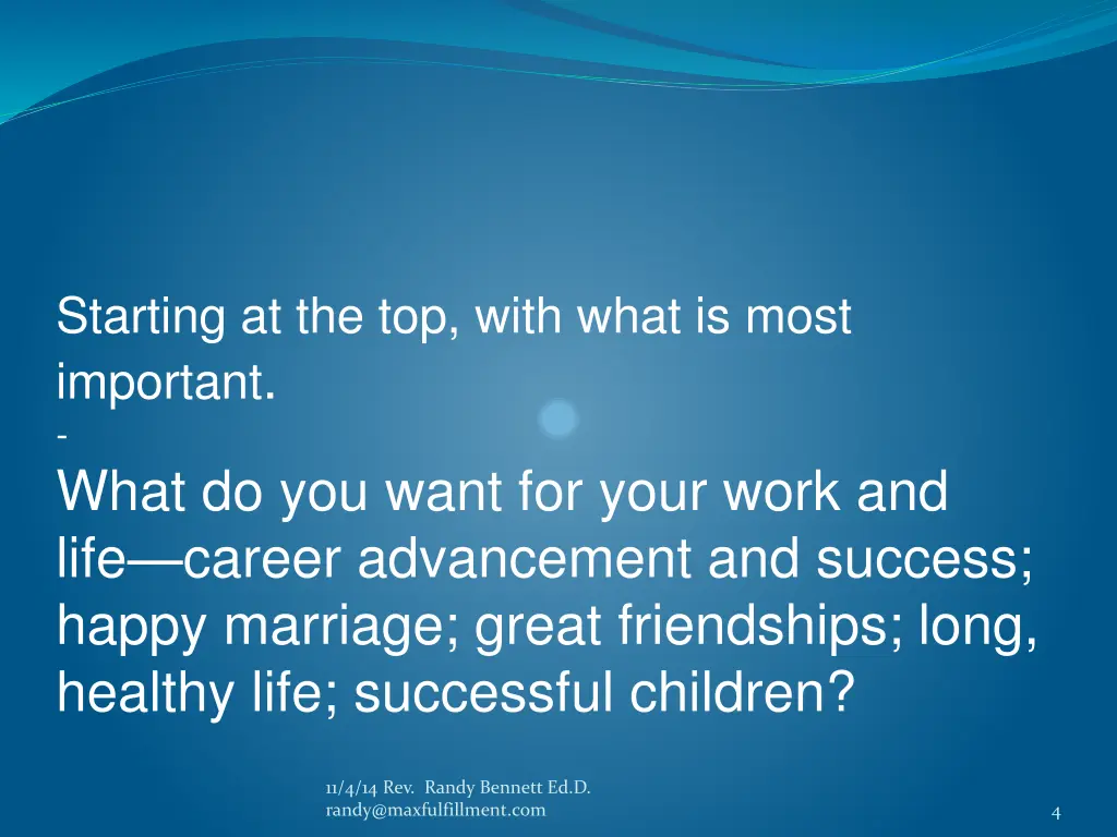 starting at the top with what is most important