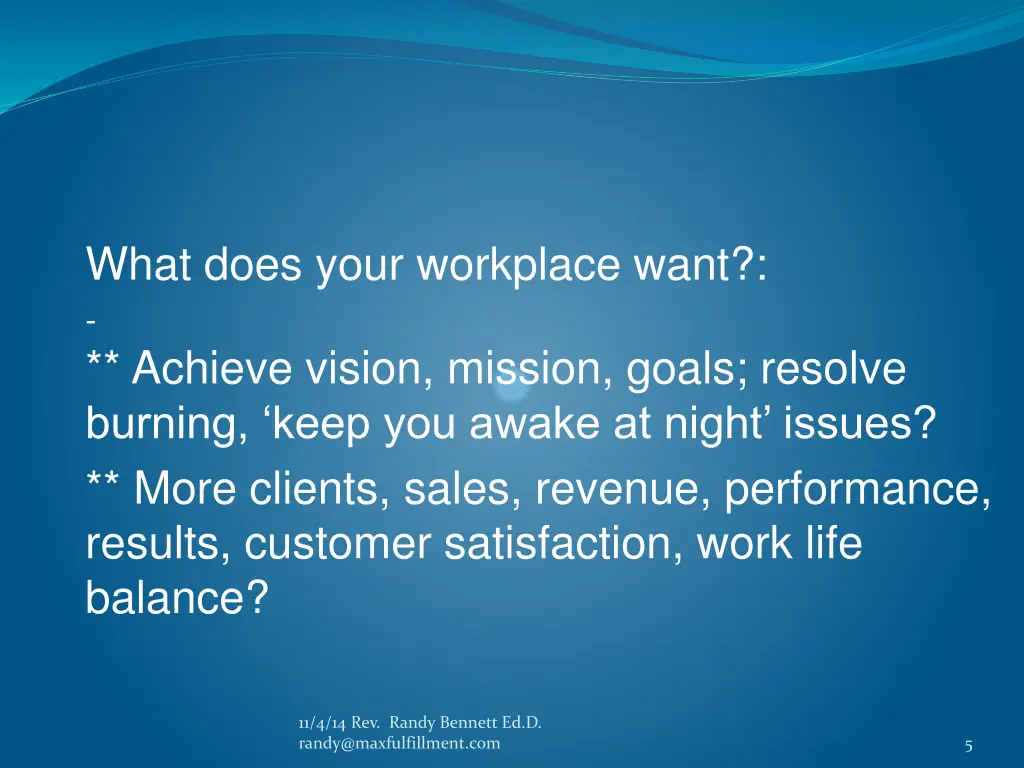 what does your workplace want achieve vision