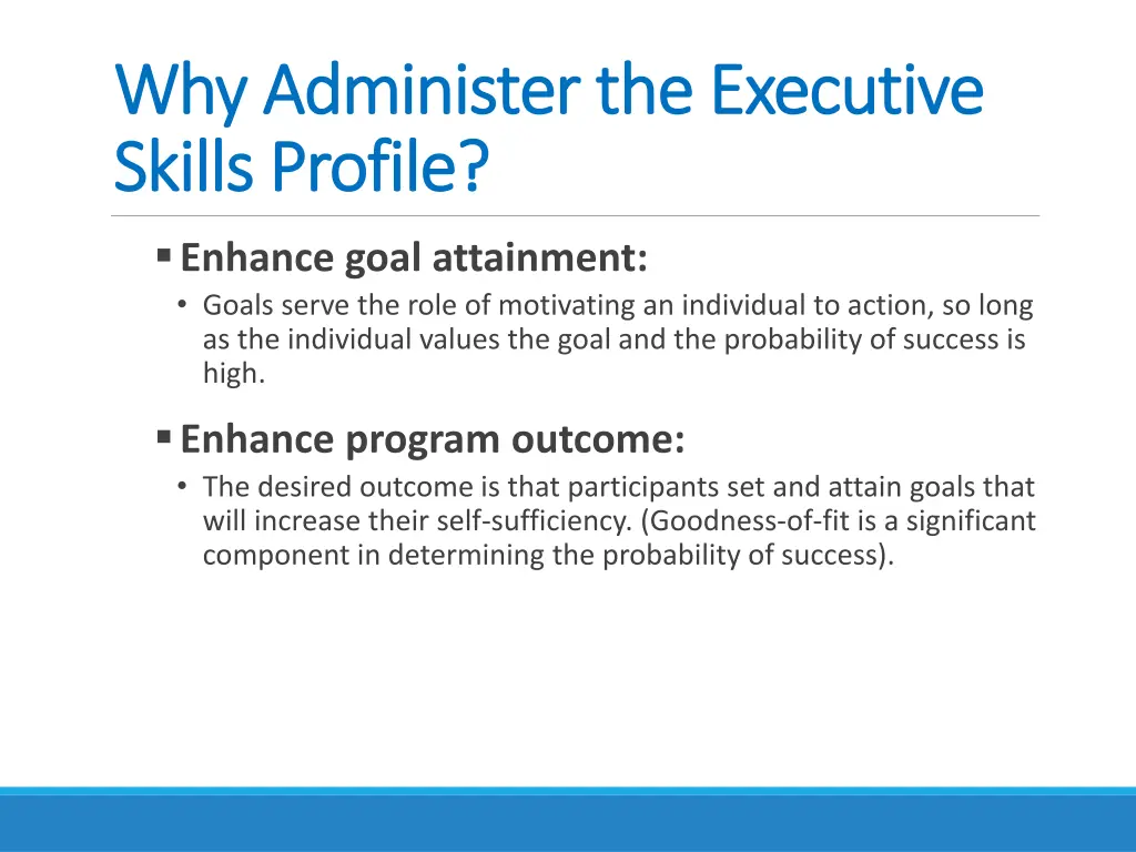 why administer the executive why administer