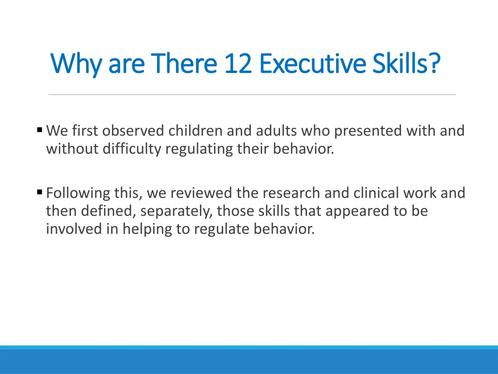 why are there 12 executive skills why are there