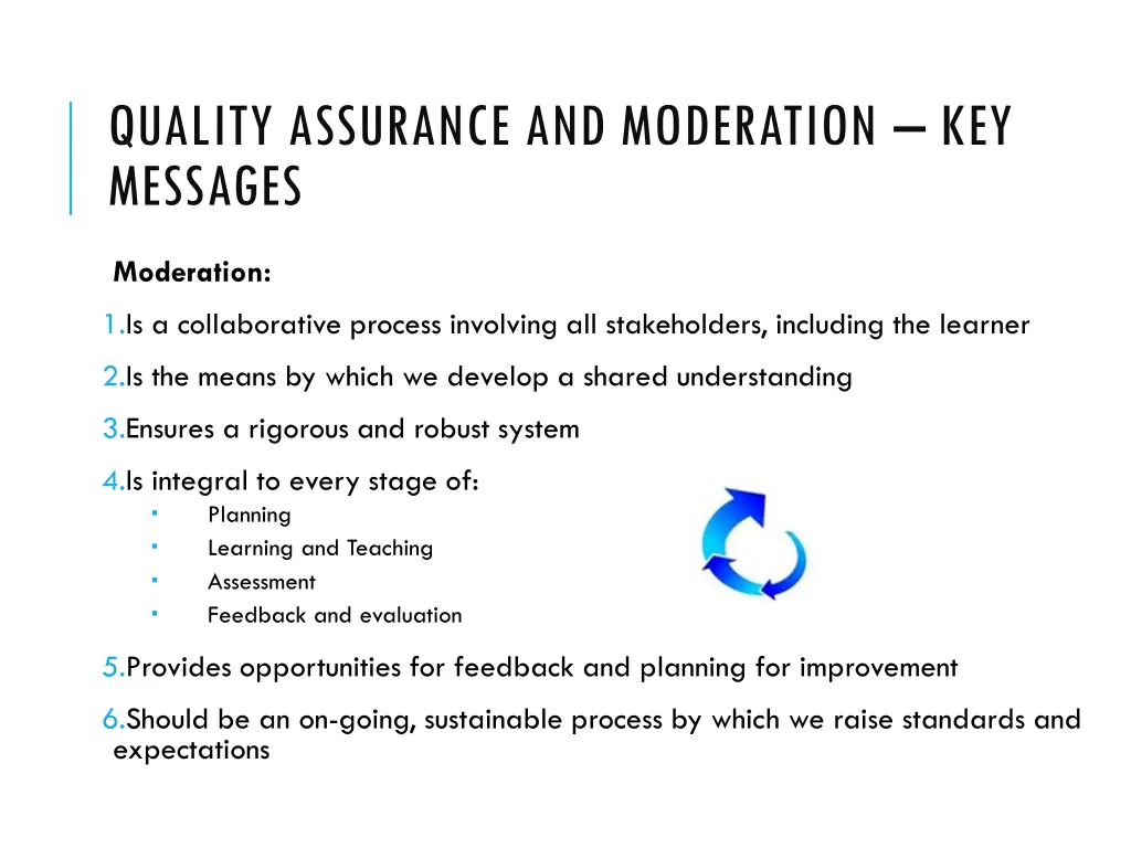quality assurance and moderation key messages
