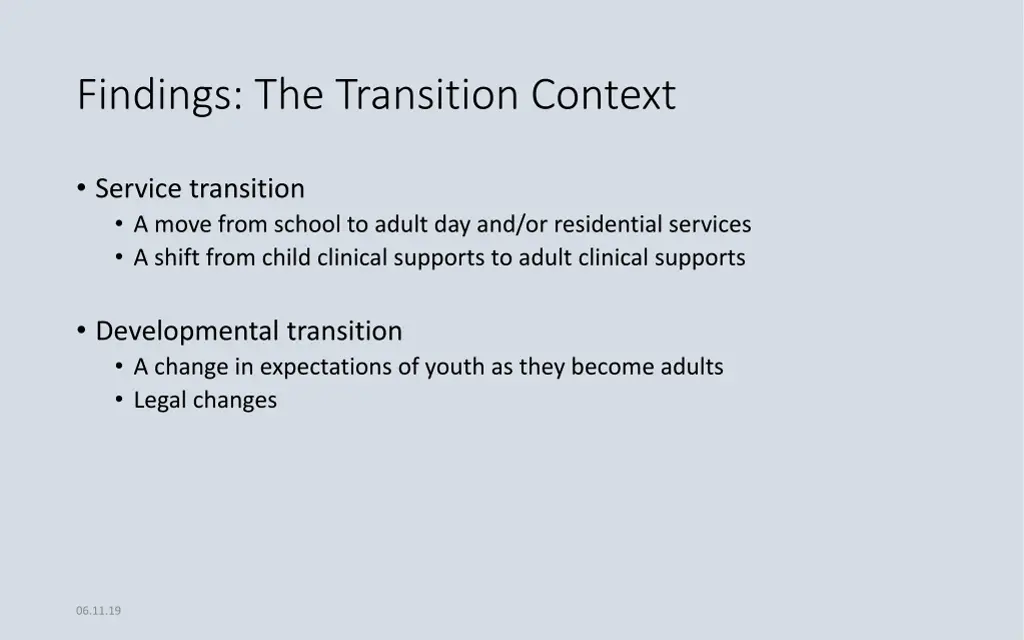 findings the transition context