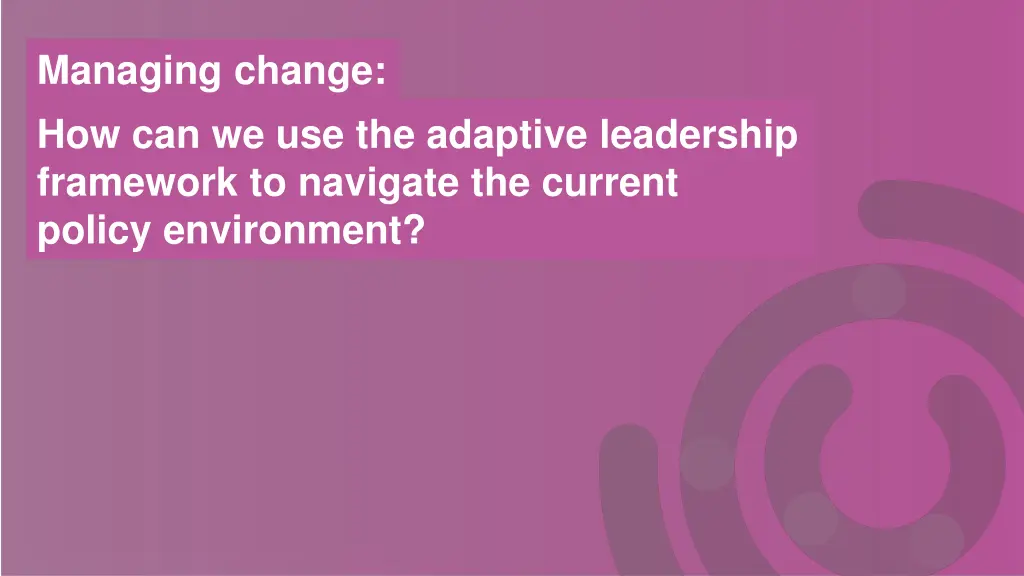 managing change how can we use the adaptive