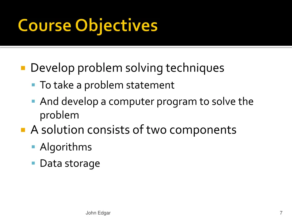 develop problem solving techniques to take