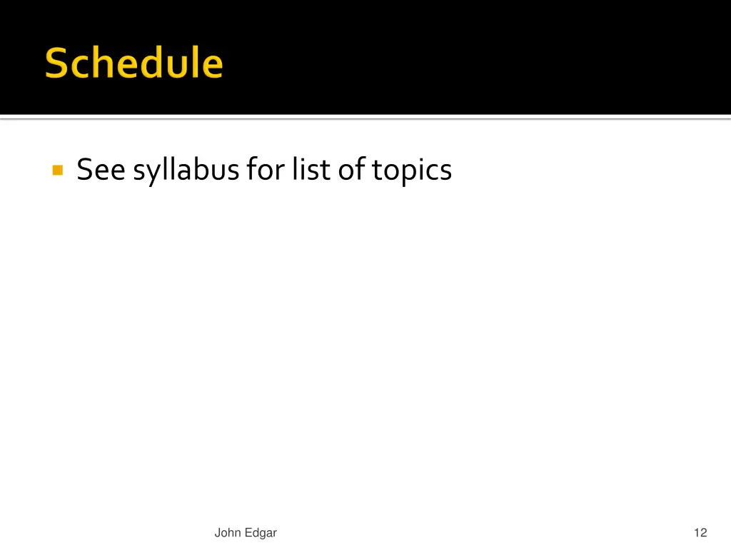 see syllabus for list of topics
