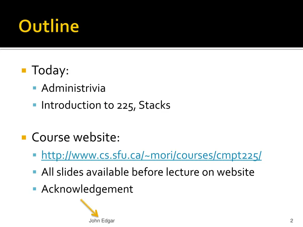 today administrivia introduction to 225 stacks