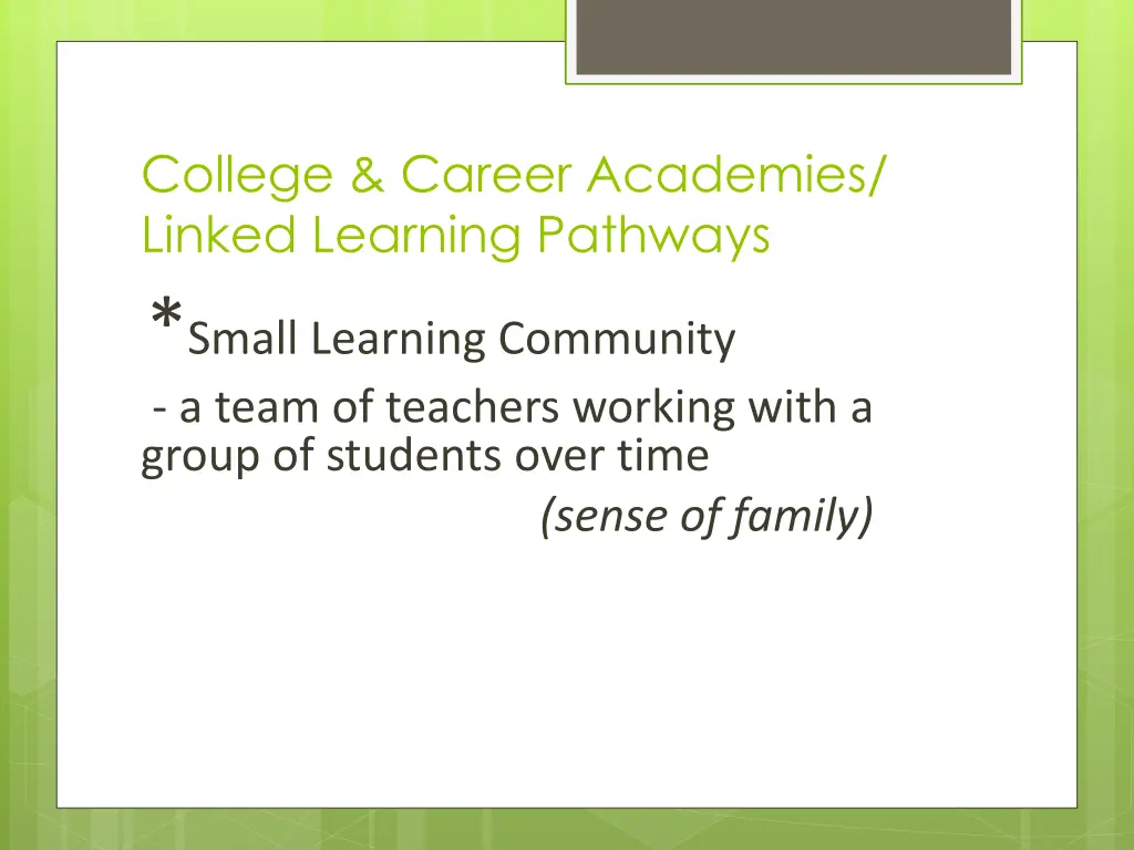 college career academies linked learning pathways