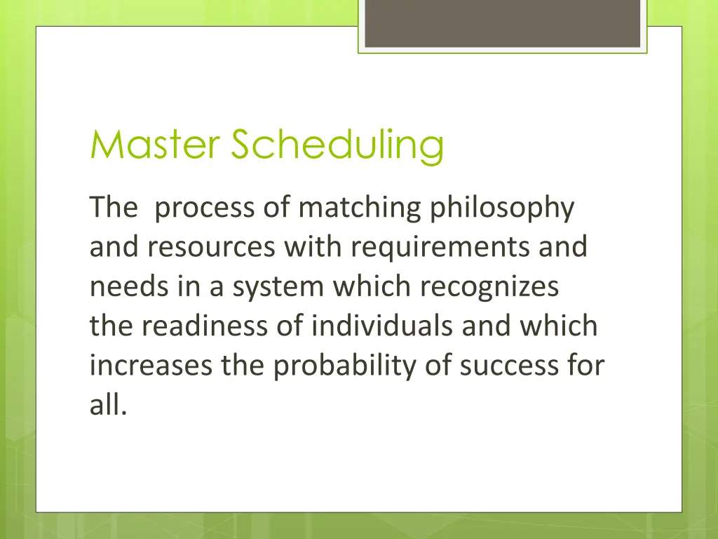 master scheduling