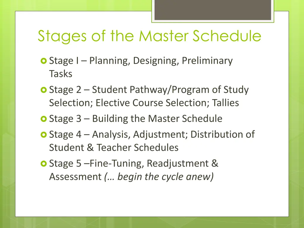 stages of the master schedule