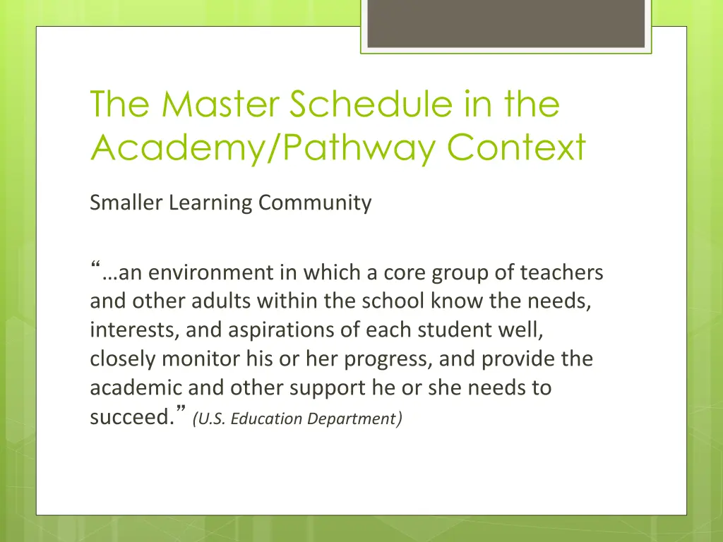 the master schedule in the academy pathway context