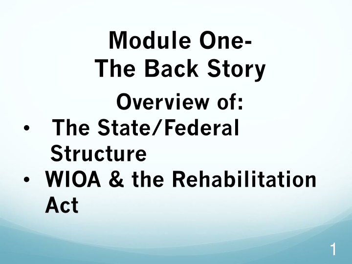 module one the back story overview of the state