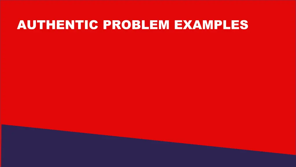 authentic problem examples