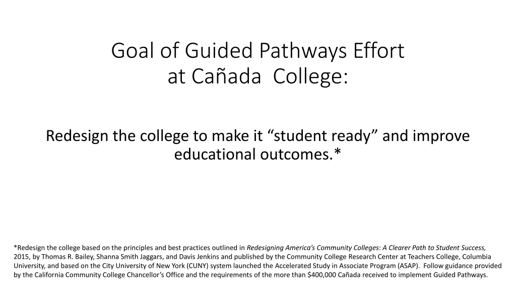 goal of guided pathways effort at ca ada college
