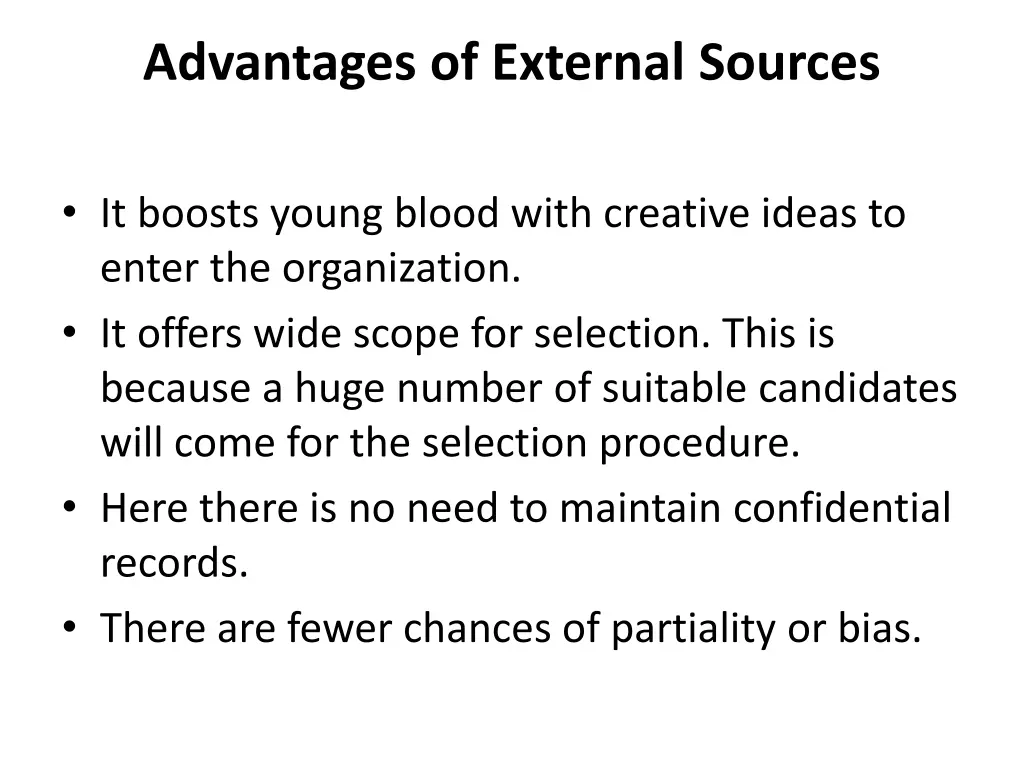 advantages of external sources