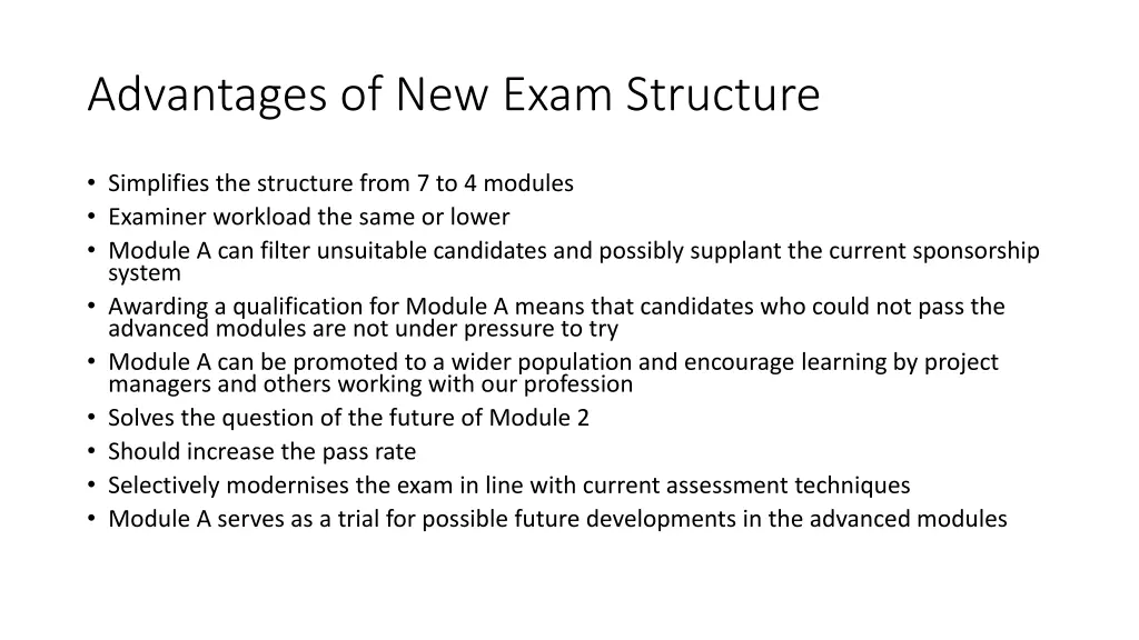 advantages of new exam structure