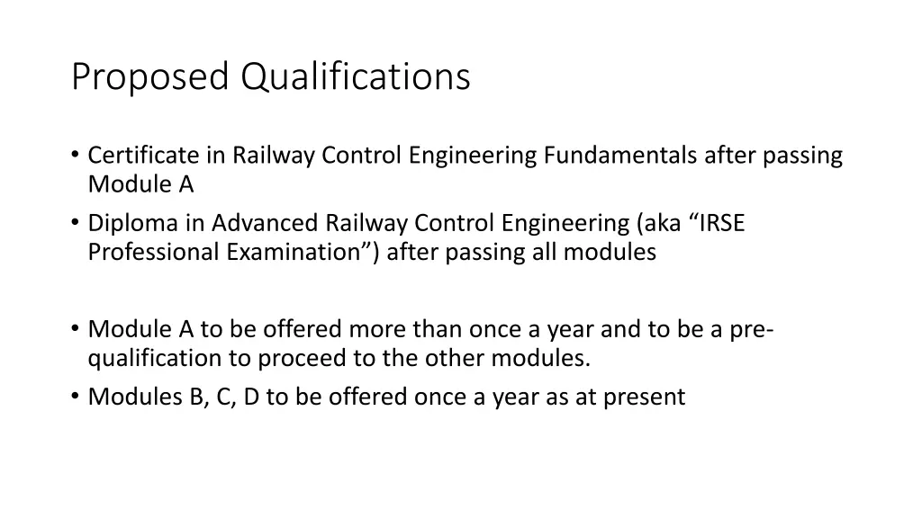 proposed qualifications