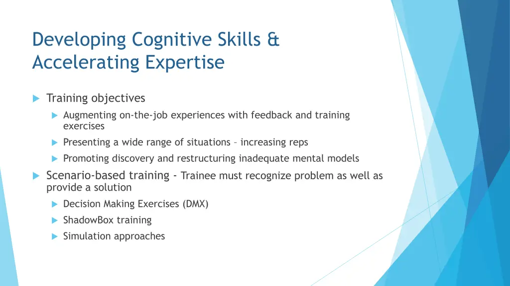 developing cognitive skills accelerating expertise