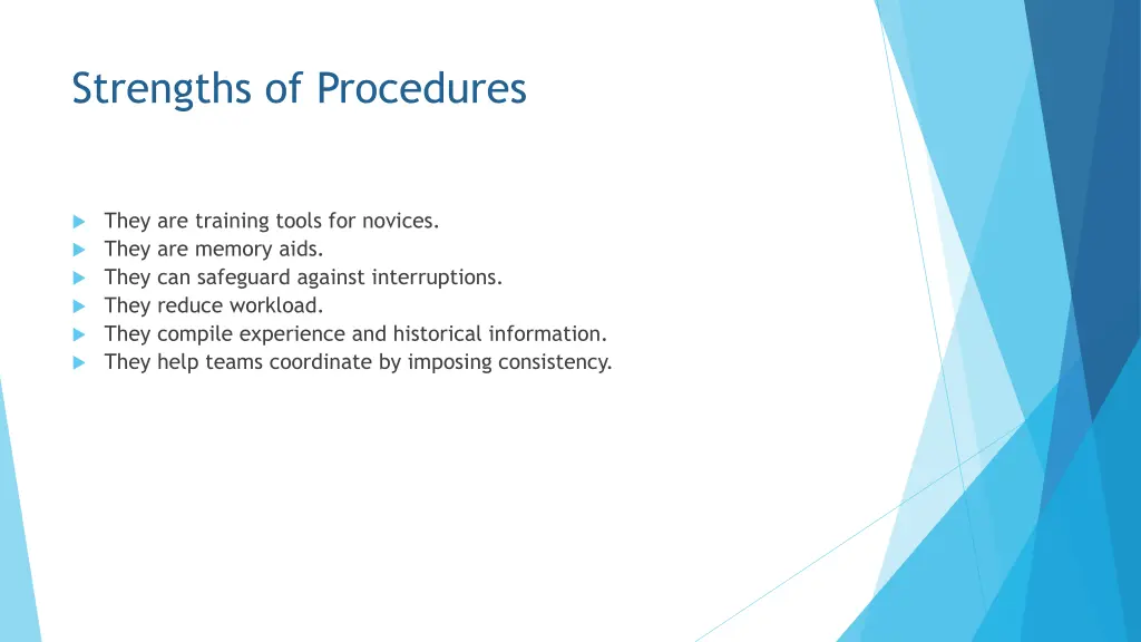 strengths of procedures