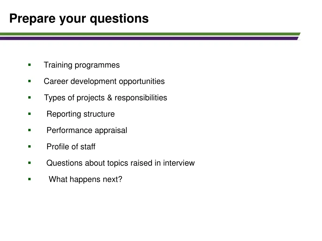 prepare your questions