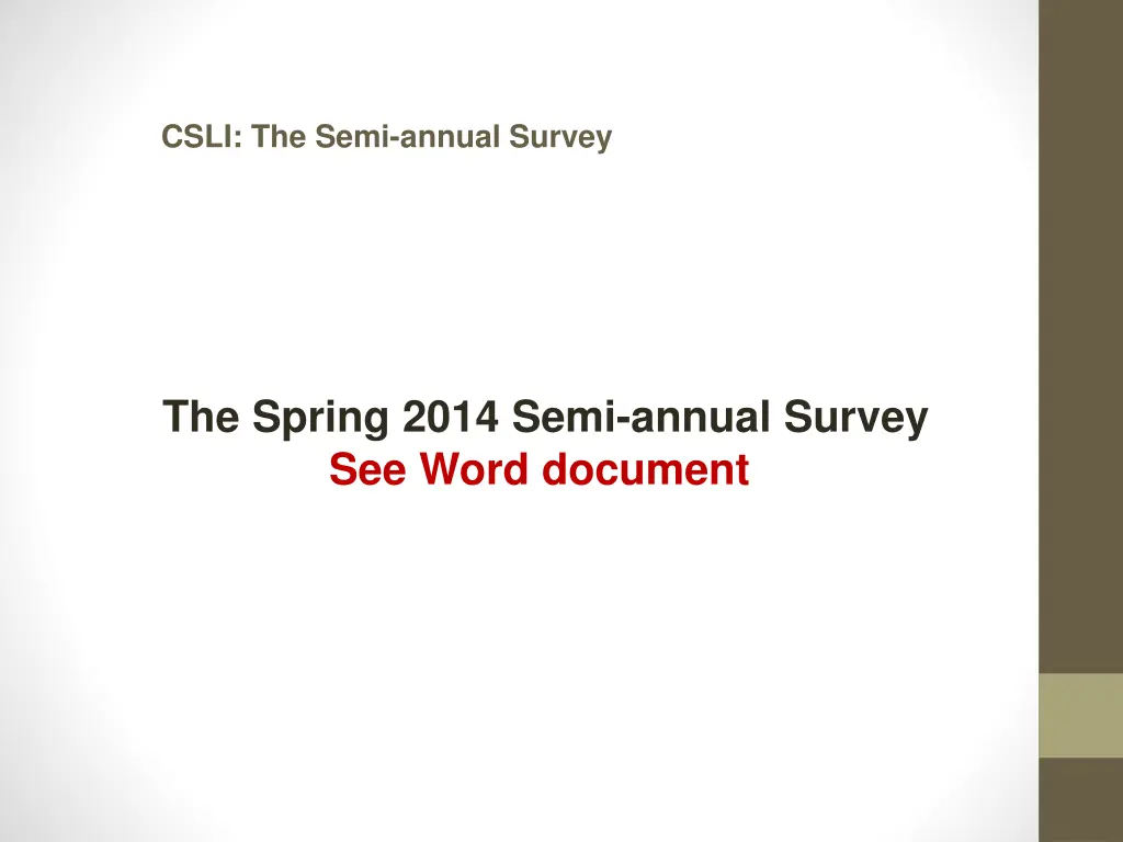 csli the semi annual survey 11