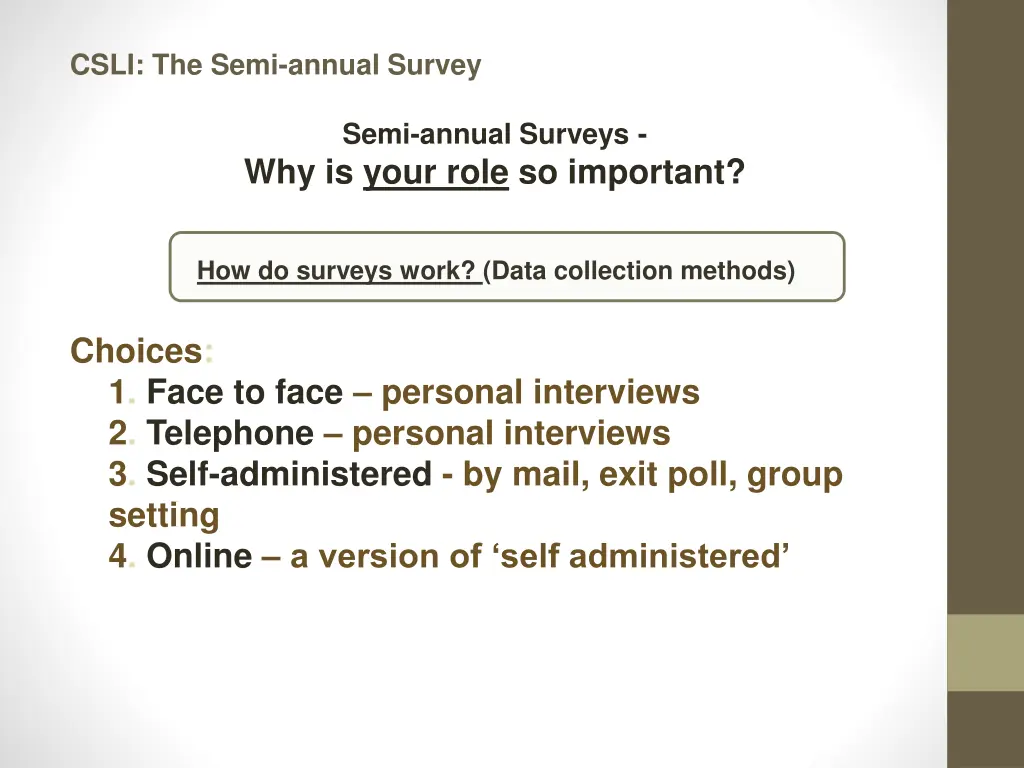 csli the semi annual survey 4