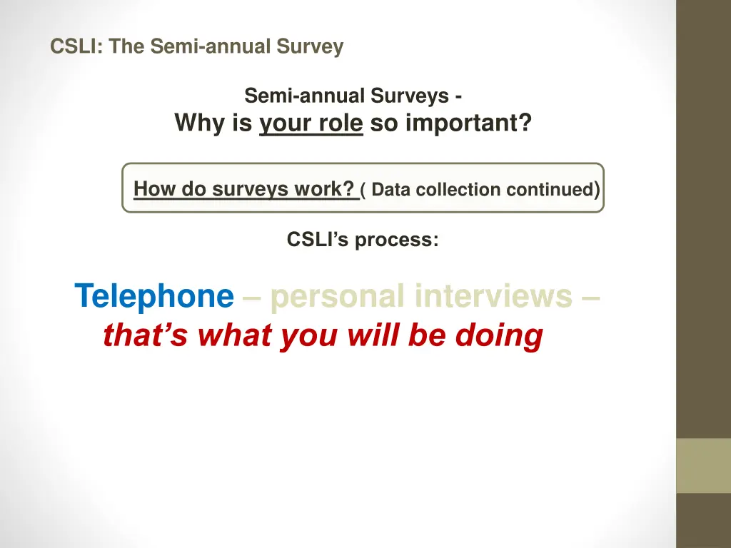 csli the semi annual survey 5