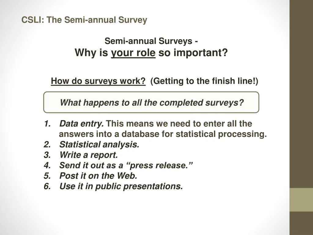 csli the semi annual survey 9