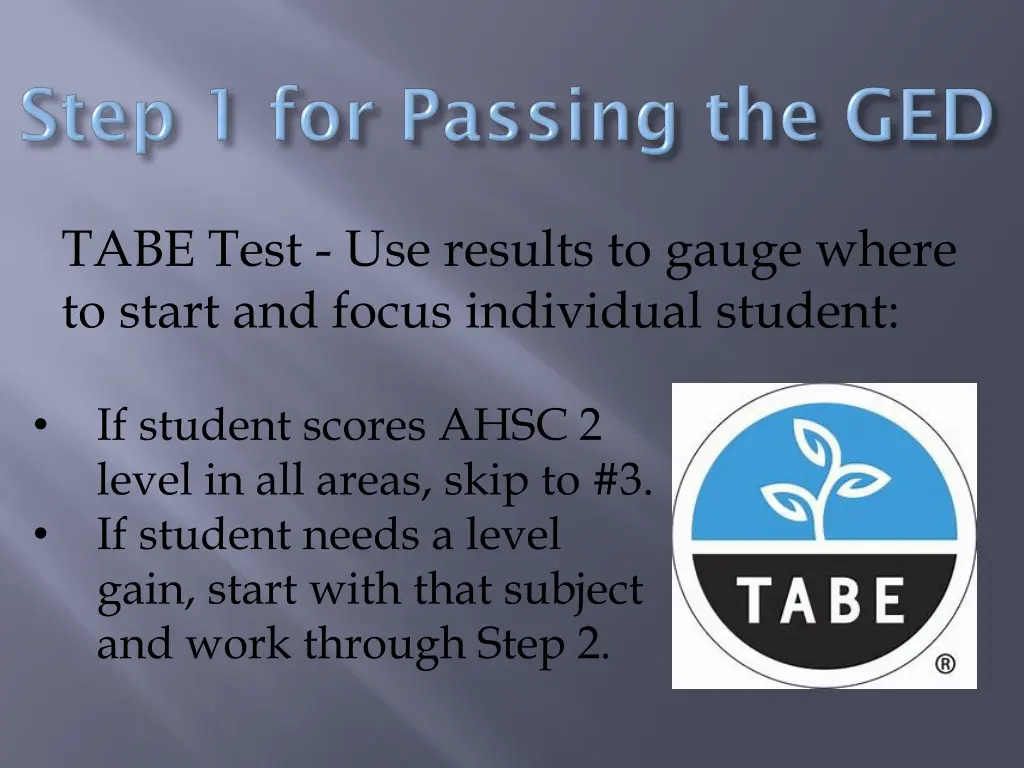tabe test use results to gauge where to start