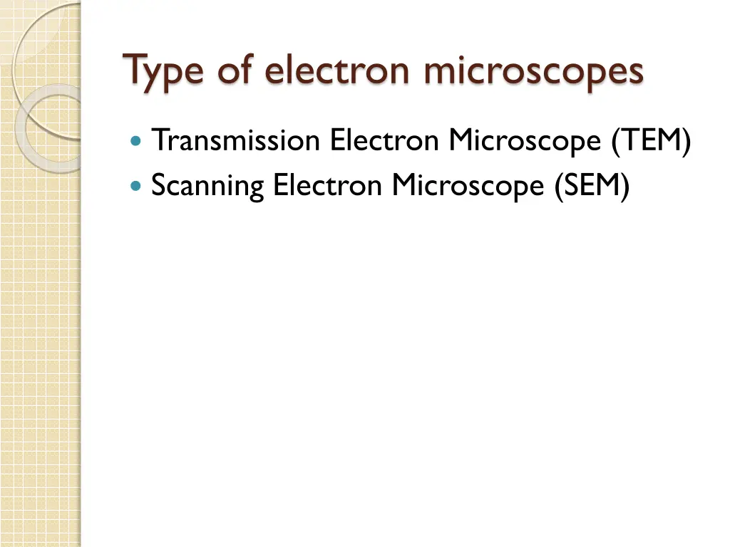 type of electron microscopes