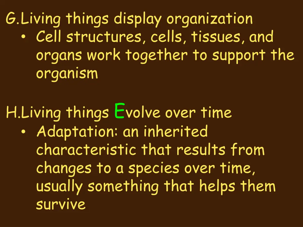 g living things display organization cell