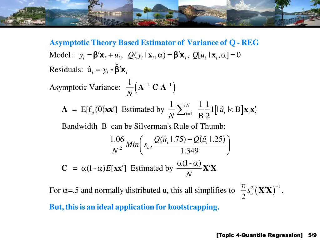 asymptotic theory based estimator of variance