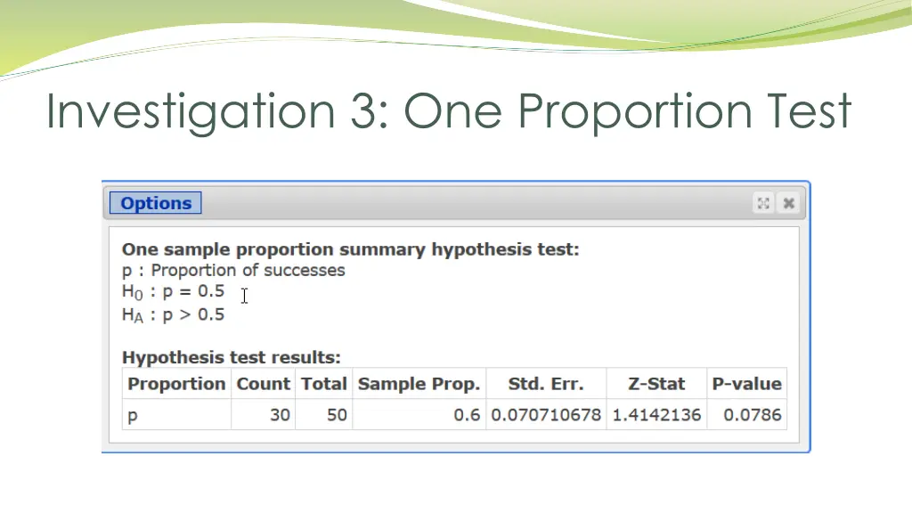 investigation 3 one proportion test 1