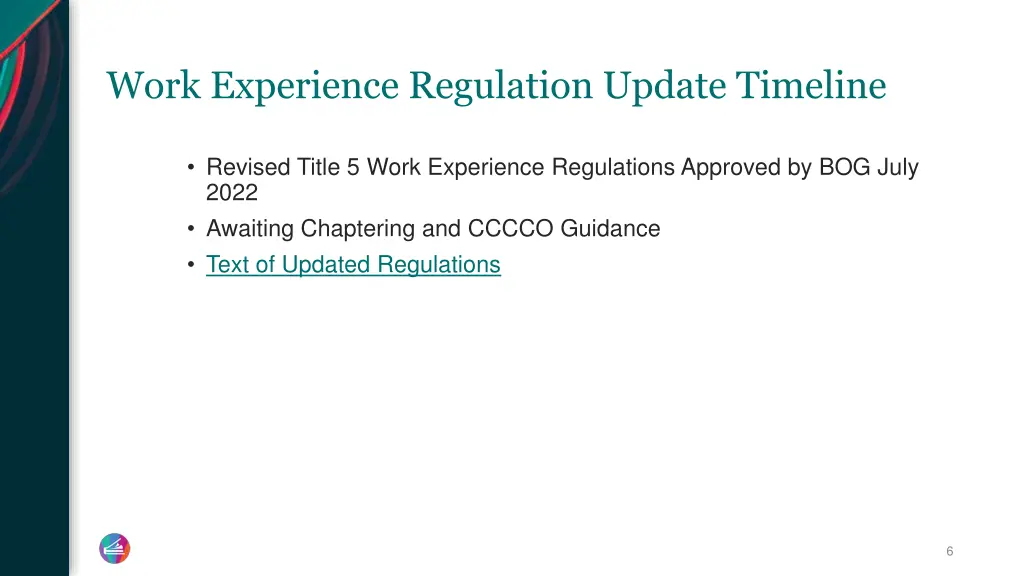 work experience regulation update timeline