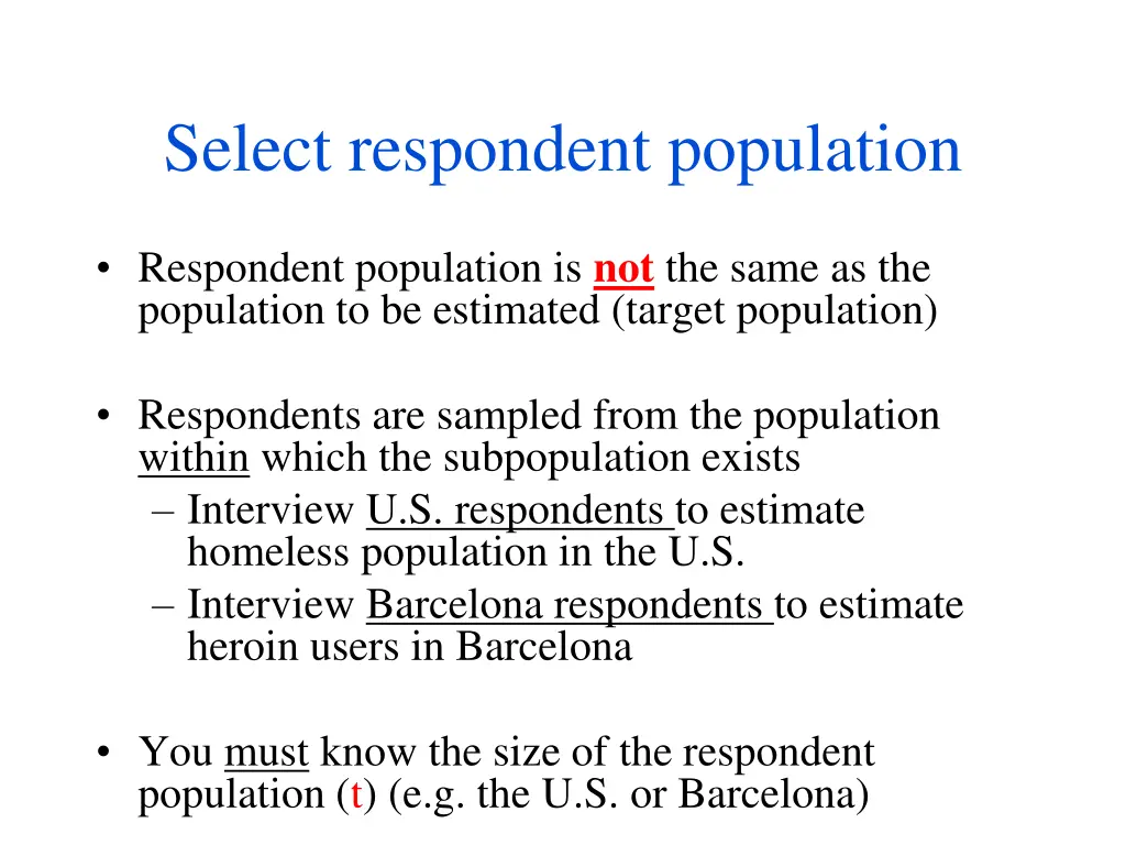 select respondent population