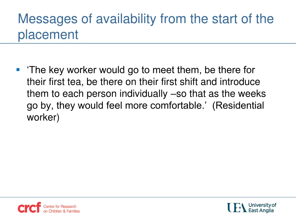 messages of availability from the start