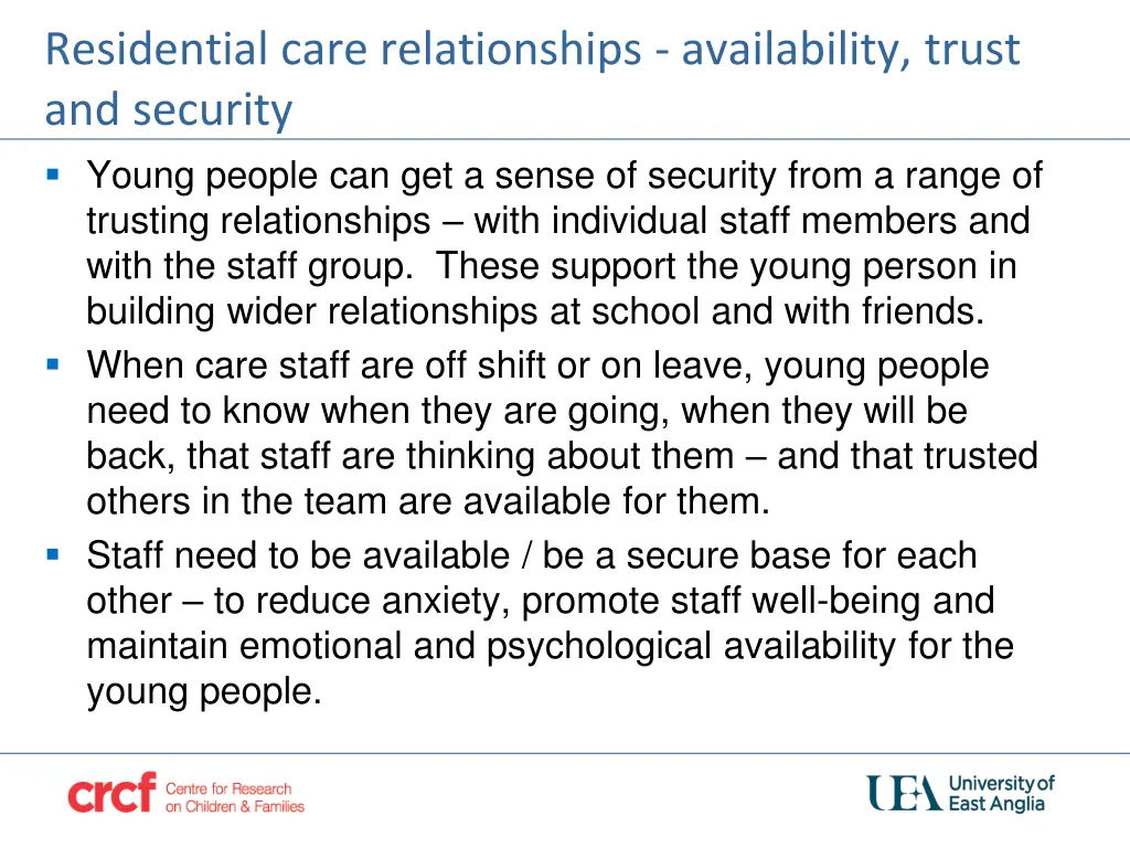 residential care relationships availability trust