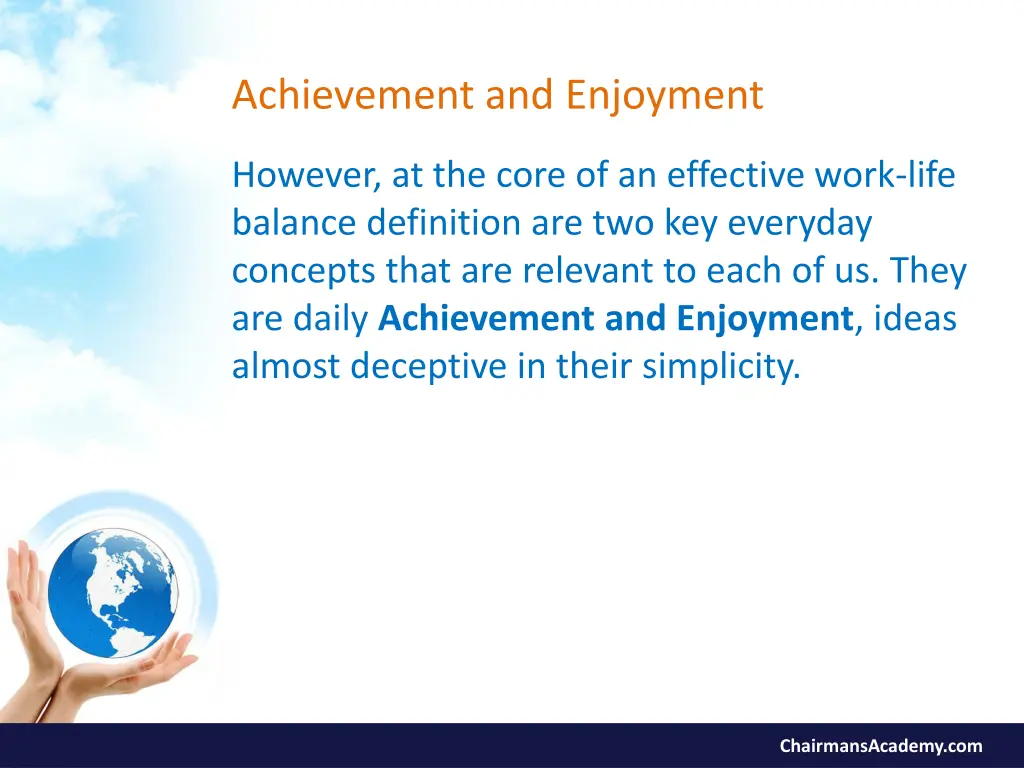 achievement and enjoyment
