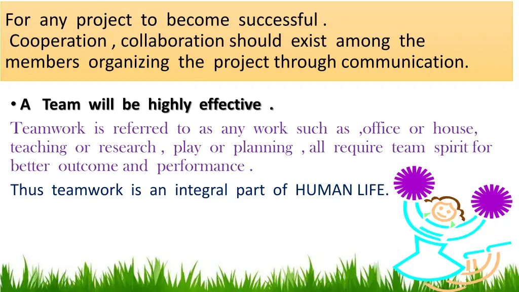 for any project to become successful cooperation