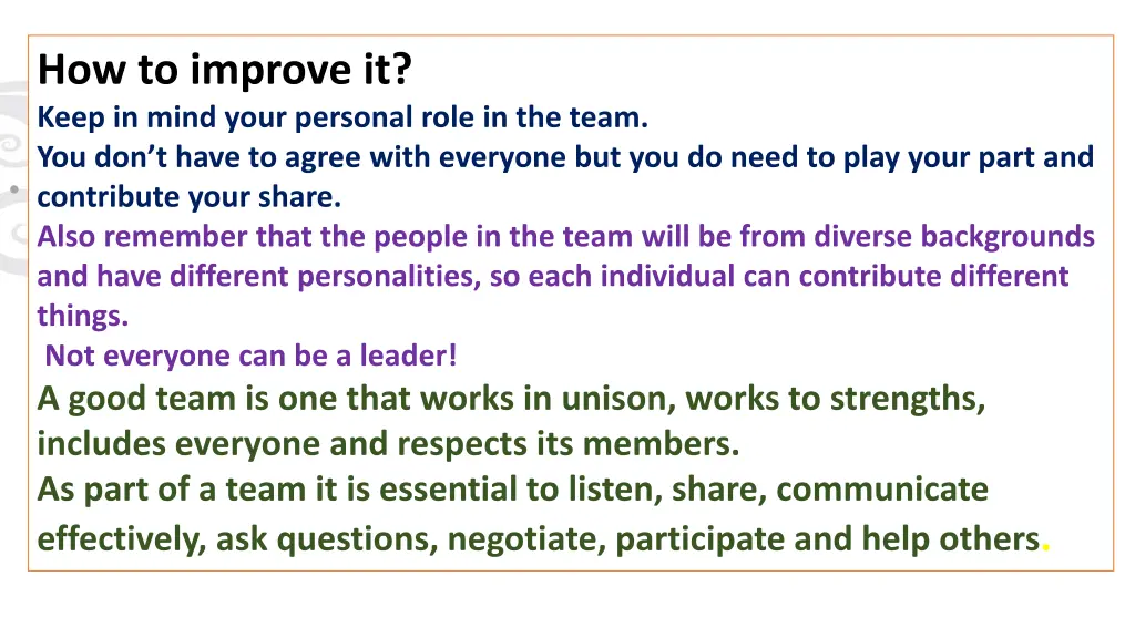 how to improve it keep in mind your personal role