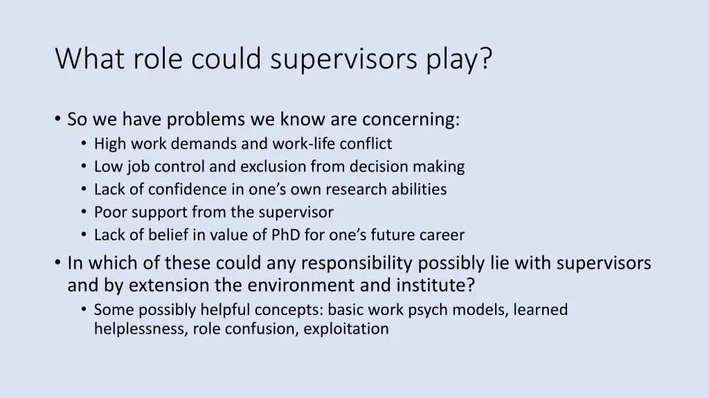 what role could supervisors play
