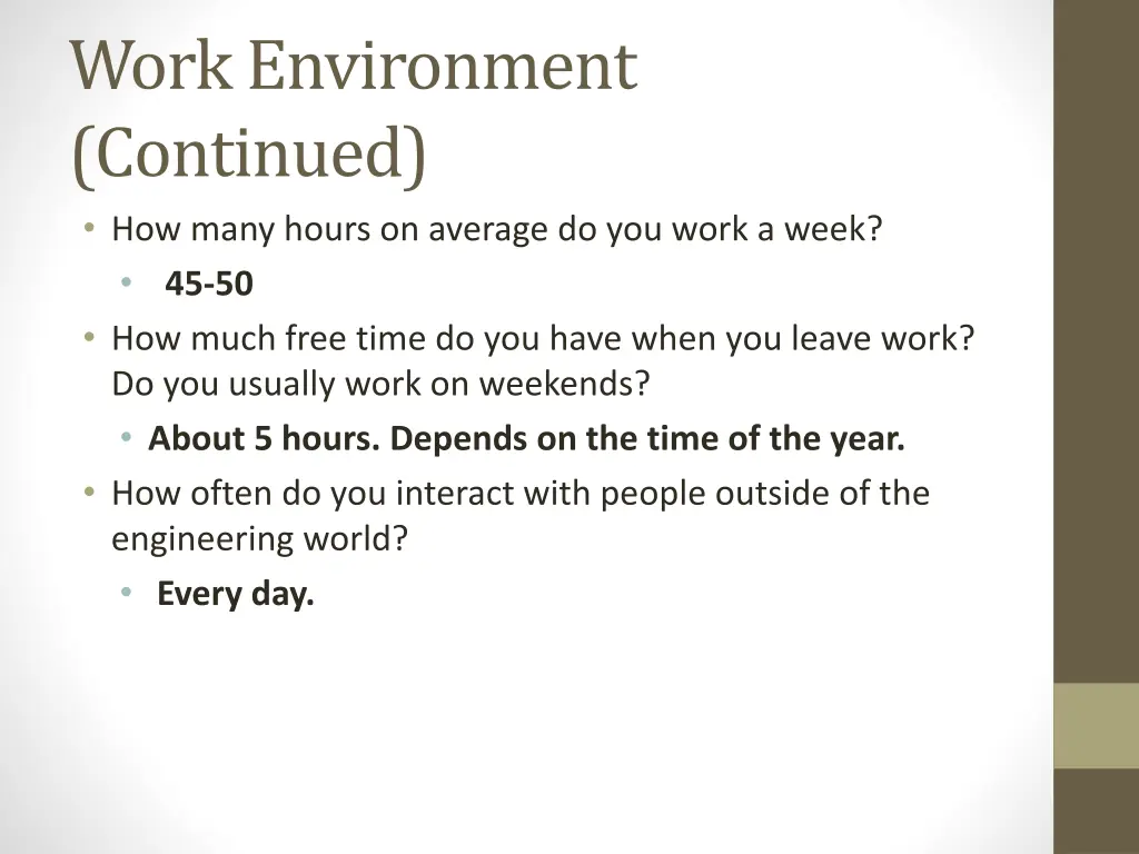 work environment continued how many hours