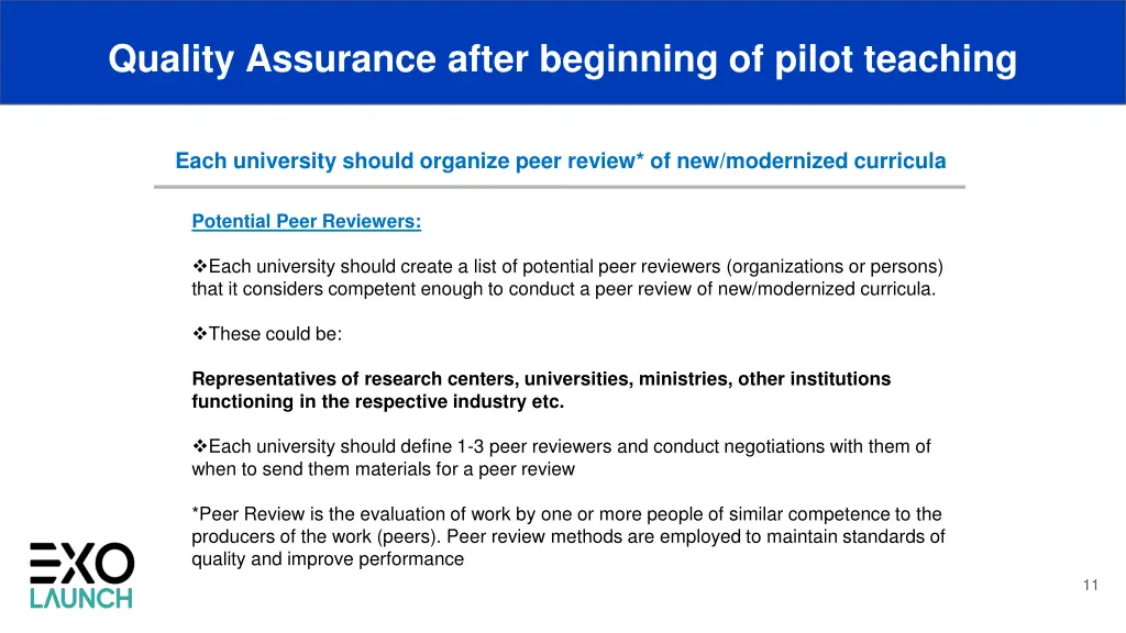 quality assurance after beginning of pilot