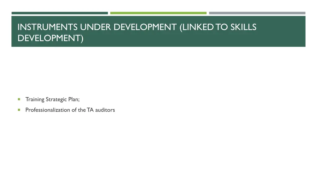 instruments under development linked to skills