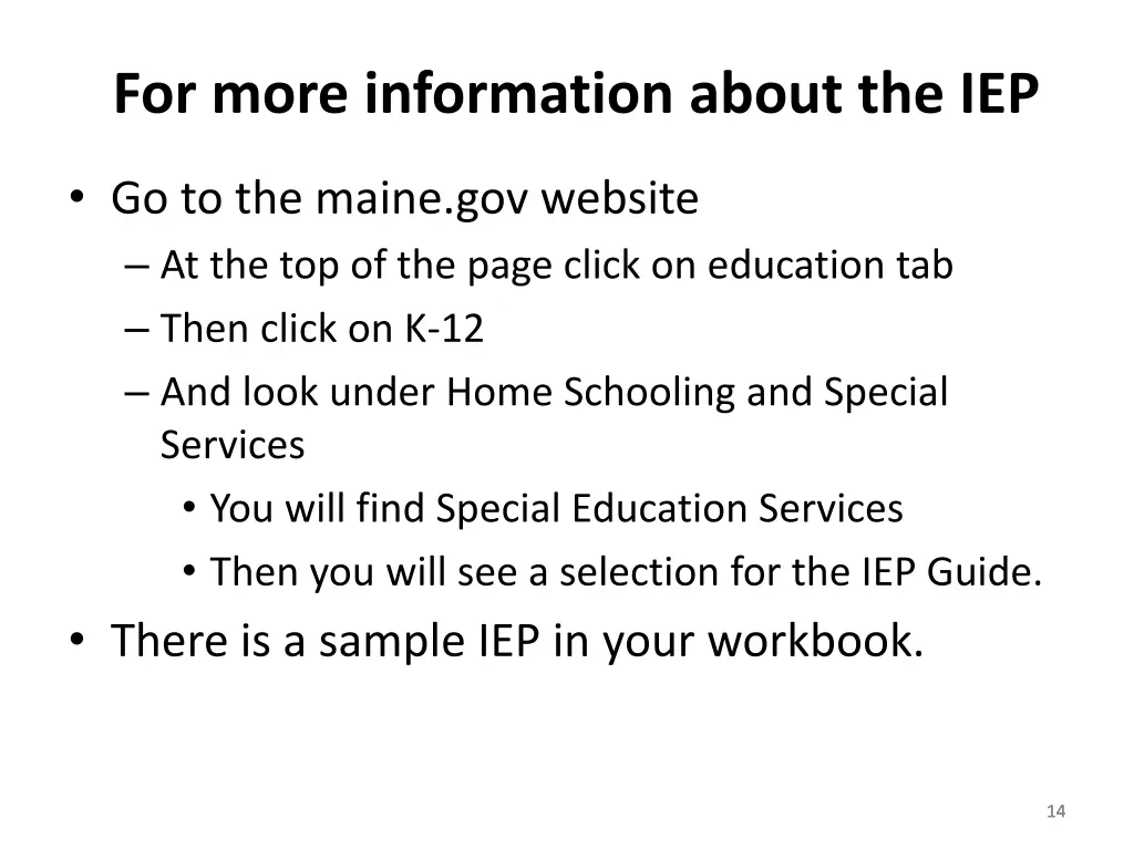 for more information about the iep
