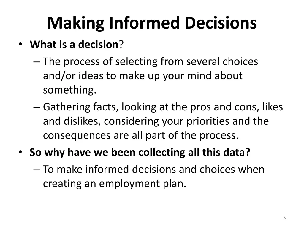 making informed decisions what is a decision